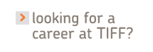 Looking for a career at TIFF?